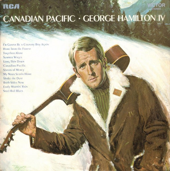 George Hamilton IV - Canadian Pacific - laurelcanyonvinyl