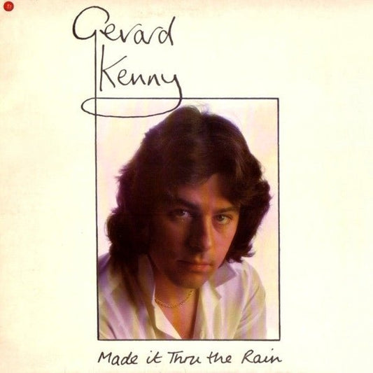 Gerard Kenny - Made It Thru The Rain - laurelcanyonvinyl