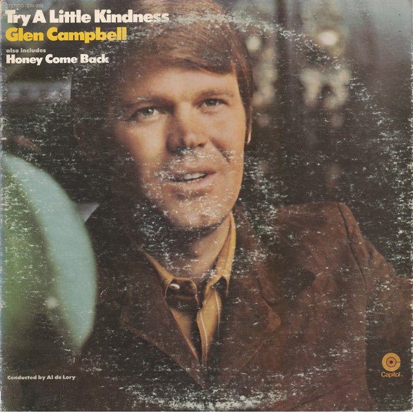 Glen Campbell - Try A Little Kindness - laurelcanyonvinyl