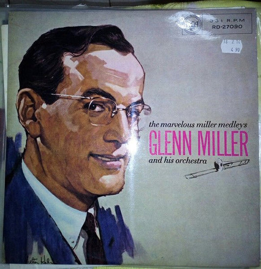 Glenn Miller And His Orchestra - The Marvelous Miller Medleys - laurelcanyonvinyl