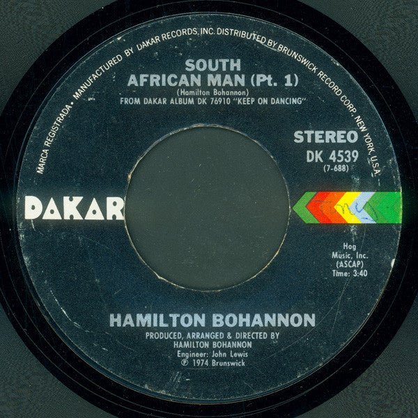 Hamilton Bohannon - South African Man (Pt. 1) / Have A Good Day - laurelcanyonvinyl
