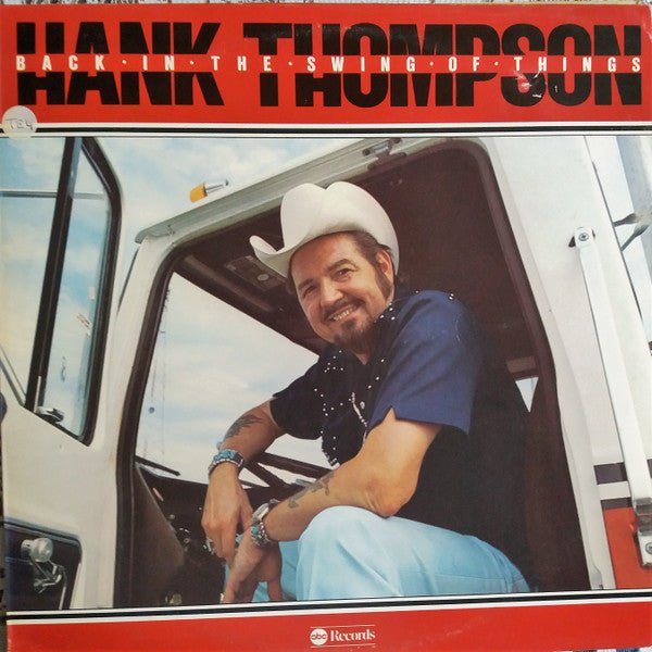 Hank Thompson - Back In The Swing Of Things - laurelcanyonvinyl