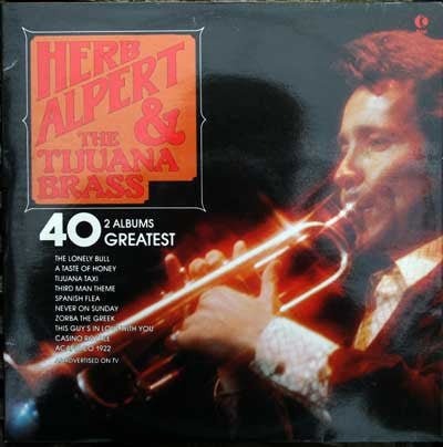 Herb Alpert & The Tijuana Brass - 40 Greatest - laurelcanyonvinyl