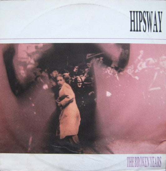 Hipsway - The Broken Years - laurelcanyonvinyl