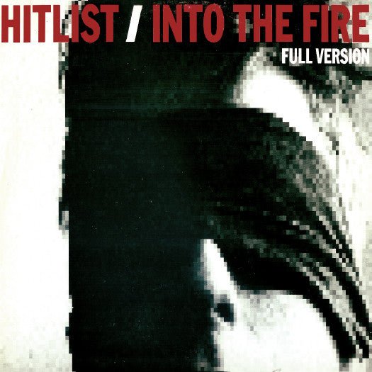 Hitlist - Into The Fire (Full Version) - laurelcanyonvinyl
