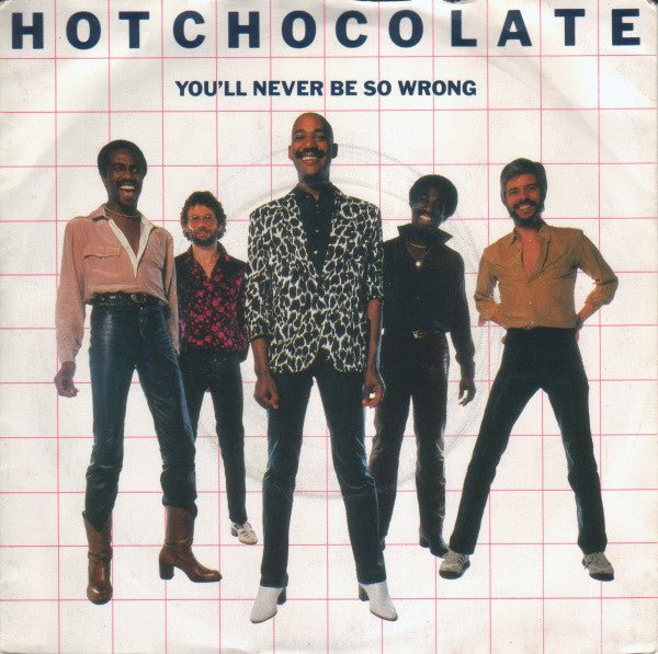 Hot Chocolate - You'll Never Be So Wrong - laurelcanyonvinyl