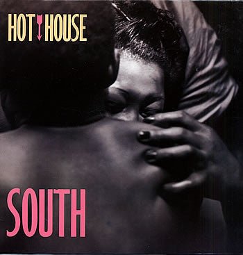 Hot House - South - laurelcanyonvinyl
