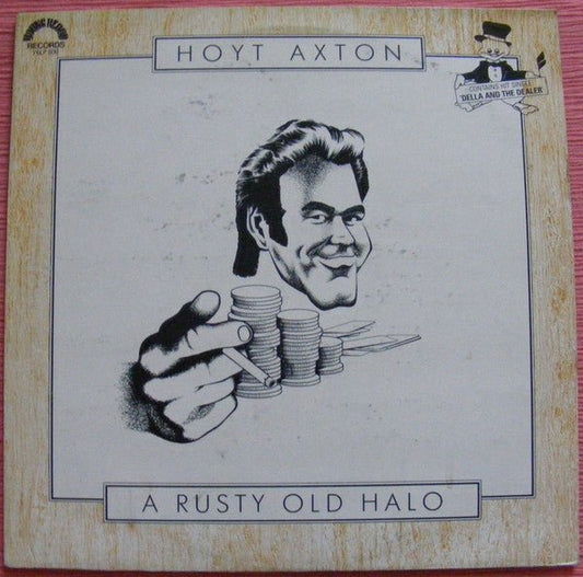 Hoyt Axton - A Rusty Old Halo - laurelcanyonvinyl