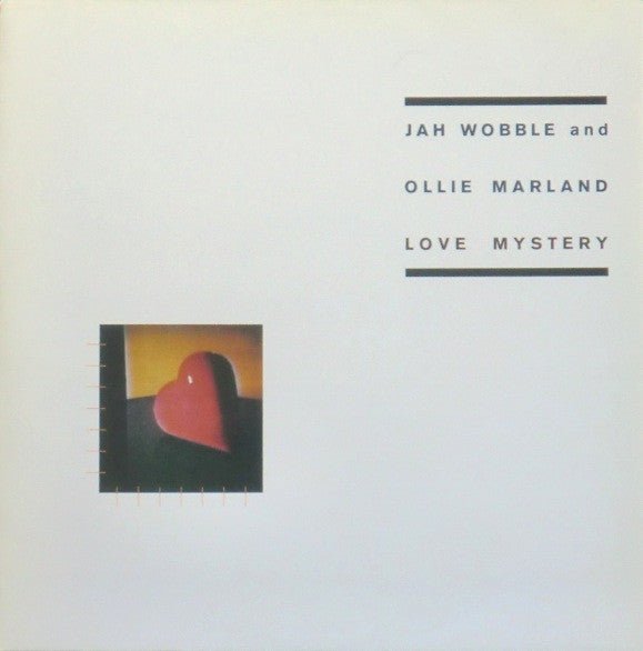 Jah Wobble & Ollie Marland - Love Mystery - laurelcanyonvinyl