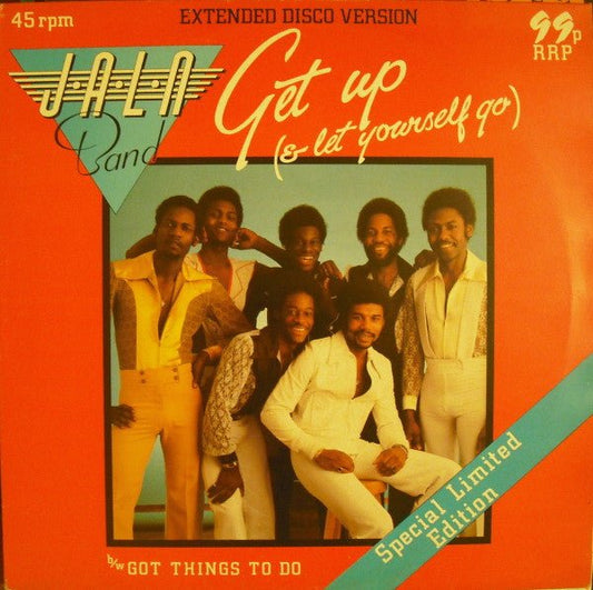 J.A.L.N. Band - Get Up (And Let Yourself Go) / Got Things To Do - laurelcanyonvinyl