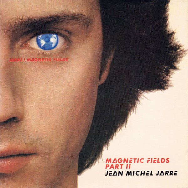 Jean-Michel Jarre - Magnetic Fields Part II - laurelcanyonvinyl