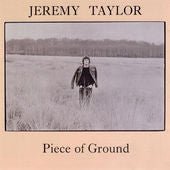Jeremy Taylor - Piece Of Ground - laurelcanyonvinyl
