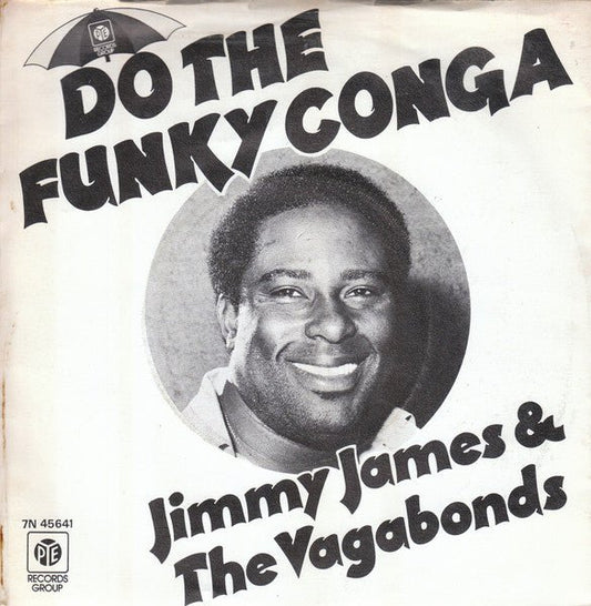 Jimmy James & The Vagabonds - Do The Funky Conga - laurelcanyonvinyl