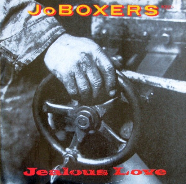 JoBoxers - Jealous Love / She's Got Sex - laurelcanyonvinyl