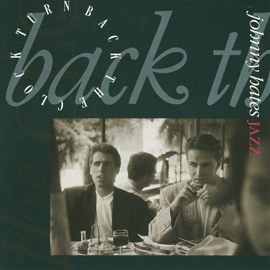 Johnny Hates Jazz - Turn Back The Clock - laurelcanyonvinyl