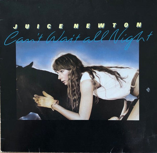 Juice Newton - Can't Wait All Night - laurelcanyonvinyl