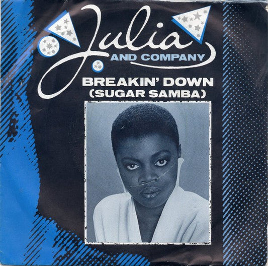 Julia And Company - Breakin' Down (Sugar Samba) - laurelcanyonvinyl