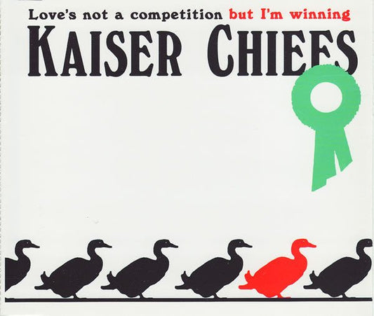 Kaiser Chiefs - Love's Not A Competition (But I'm Winning) - laurelcanyonvinyl
