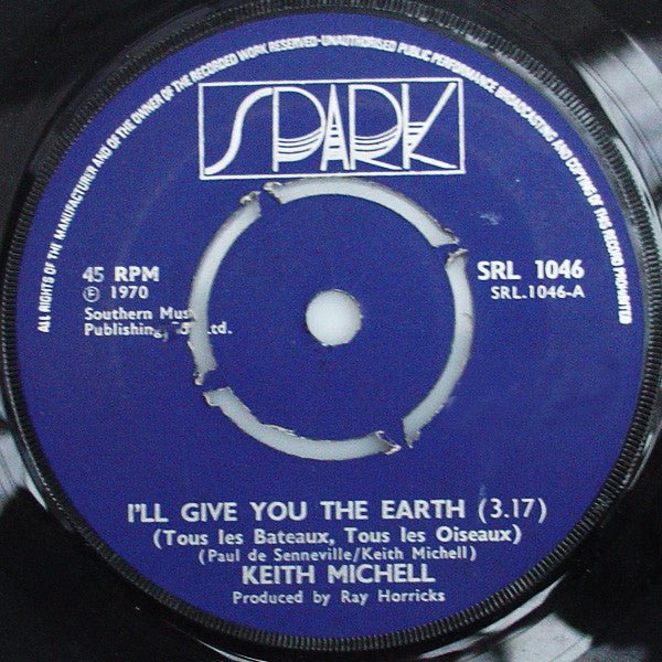 Keith Michell - I'll Give You The Earth (Tous Les Bateaux, Tous Les Oiseaux) - laurelcanyonvinyl