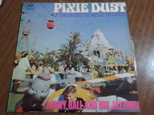 Kenny Ball And His Jazzmen - Pixie Dust "A Tribute To Walt Disney" - laurelcanyonvinyl