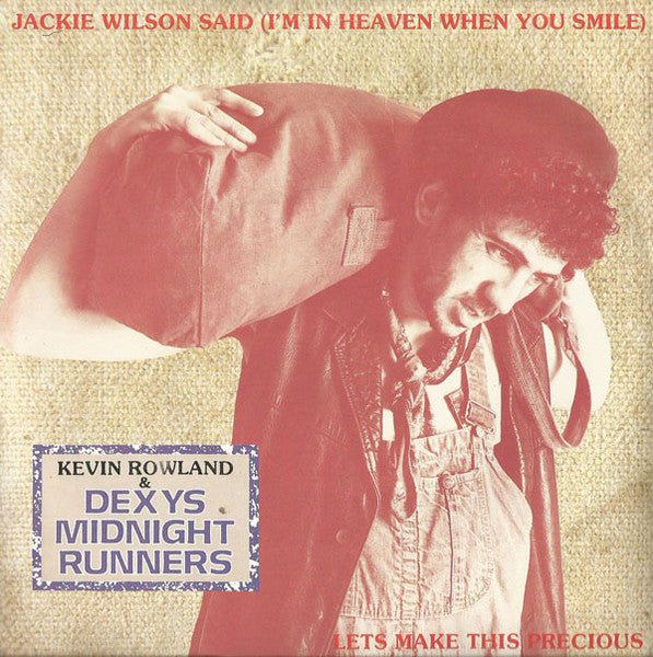 Kevin Rowland & Dexys Midnight Runners - Jackie Wilson Said (I'm In Heaven When You Smile) - laurelcanyonvinyl