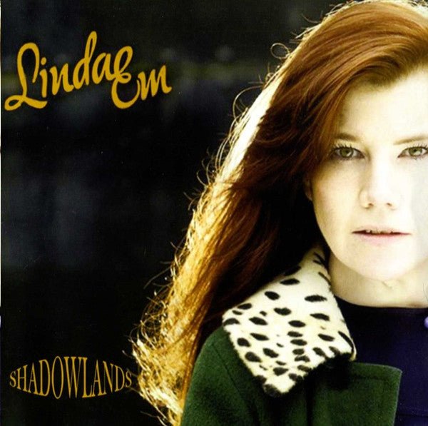 Linda Em - Shadow Lands - laurelcanyonvinyl
