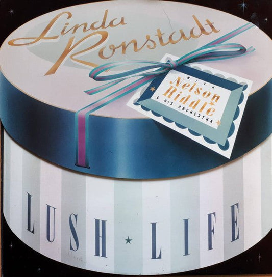 Linda Ronstadt With Nelson Riddle And His Orchestra - Lush Life - laurelcanyonvinyl