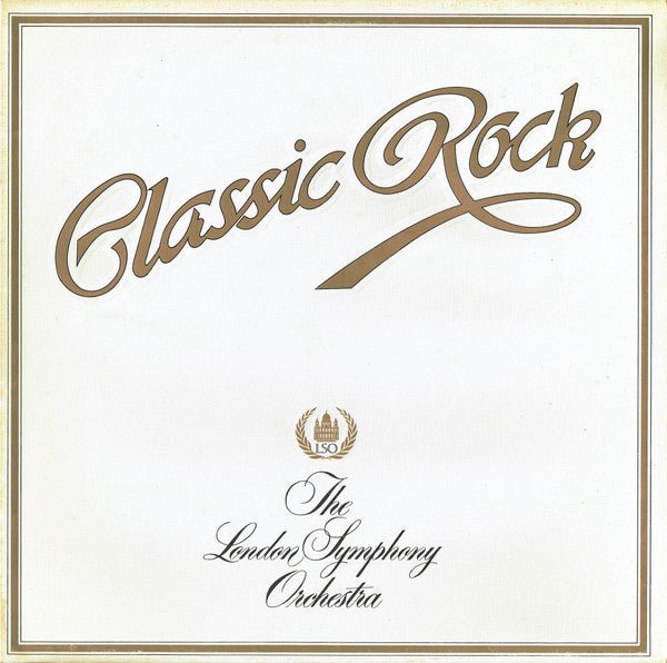 London Symphony Orchestra - Classic Rock - laurelcanyonvinyl