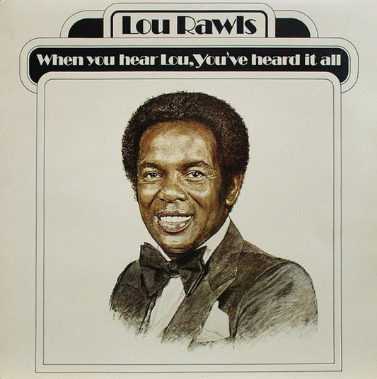 Lou Rawls - When You Hear Lou, You've Heard It All - laurelcanyonvinyl