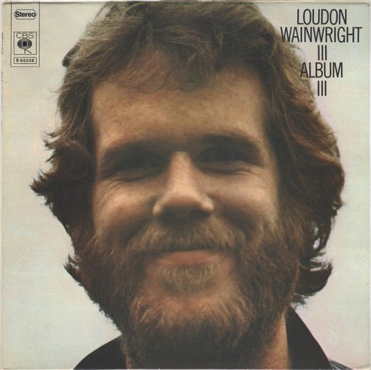 Loudon Wainwright III - Album III - laurelcanyonvinyl