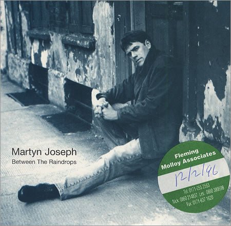 Martyn Joseph - Between The Raindrops - laurelcanyonvinyl