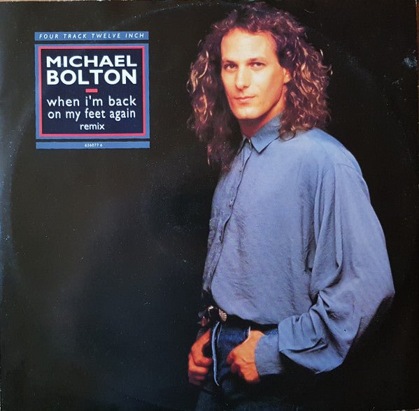 Michael Bolton - When I'm Back On My Feet Again (Remix) - laurelcanyonvinyl