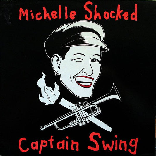 Michelle Shocked - Captain Swing - laurelcanyonvinyl