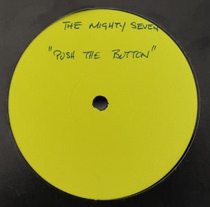 Mighty 7 - Push The Button (To The Beat) - laurelcanyonvinyl