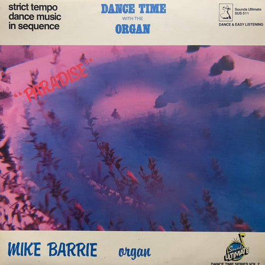 Mike Barrie - Dance Time With The Organ - laurelcanyonvinyl