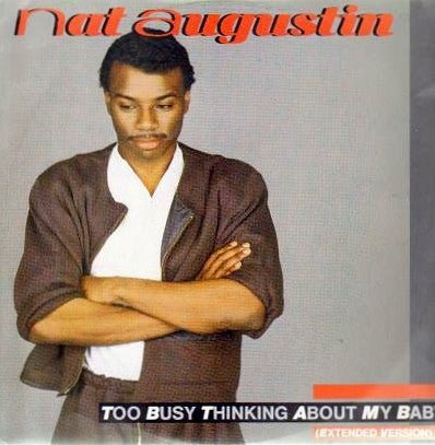 Nat Augustin - Too Busy Thinking About My Baby - laurelcanyonvinyl
