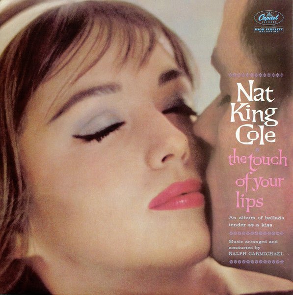 Nat King Cole - The Touch Of Your Lips - laurelcanyonvinyl