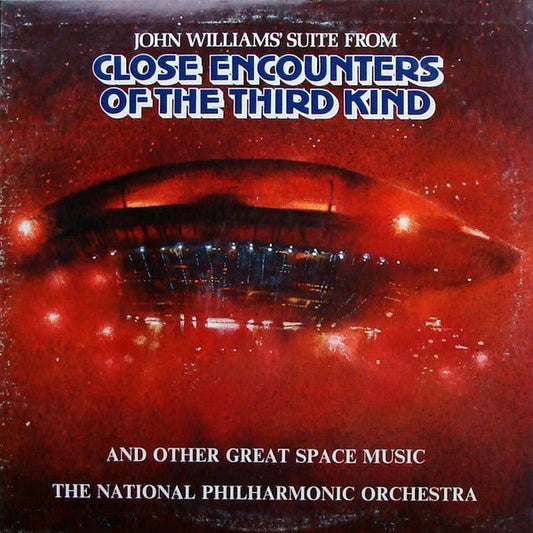 National Philharmonic Orchestra - Close Encounters Of The Third Kind And Other Great Space Music - laurelcanyonvinyl