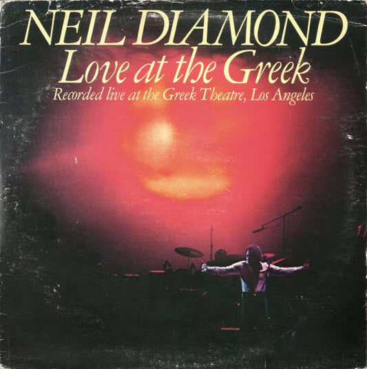 Neil Diamond - Love At The Greek (Recorded Live At The Greek Theatre, Los Angeles) - laurelcanyonvinyl