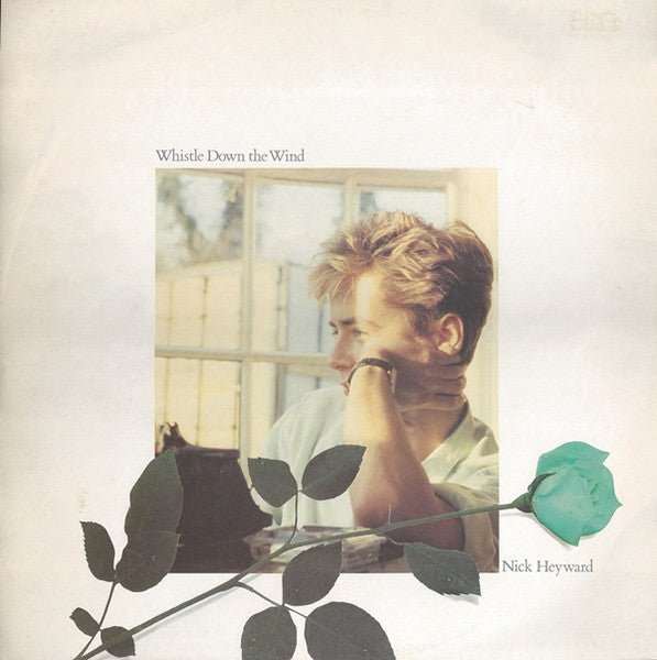 Nick Heyward - Whistle Down The Wind - laurelcanyonvinyl