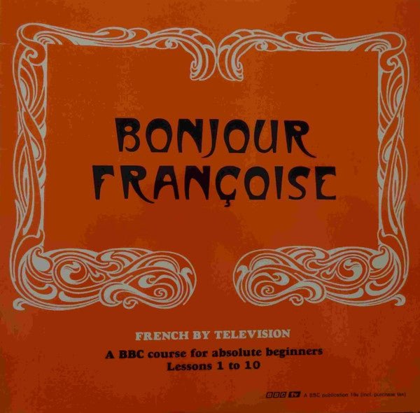 No Artist - Bonjour Françoise - Lessons 1 to 10 - laurelcanyonvinyl
