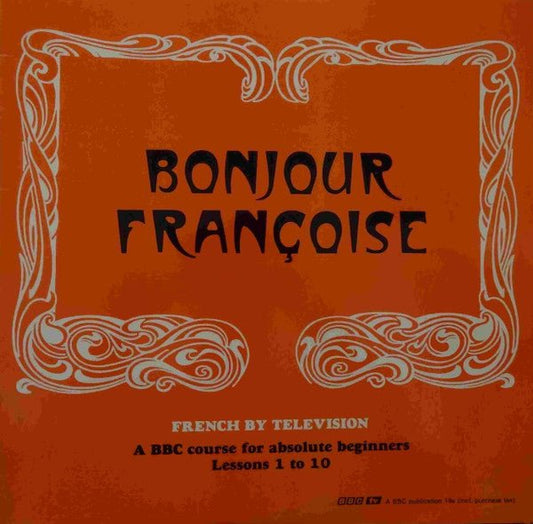 No Artist - Bonjour Françoise - Lessons 1 to 10 - laurelcanyonvinyl