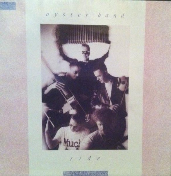 Oysterband - Ride - laurelcanyonvinyl