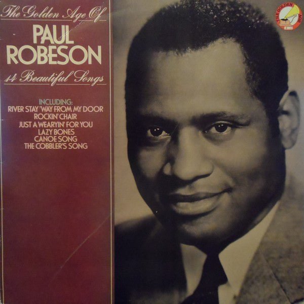 Paul Robeson - The Golden Age Of Paul Robeson - laurelcanyonvinyl