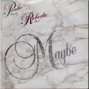 Peabo Bryson / Roberta Flack - Maybe - laurelcanyonvinyl