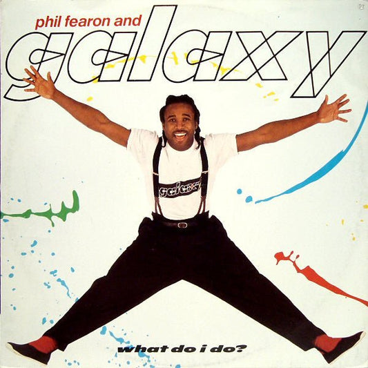 Phil Fearon & Galaxy - What Do I Do? - laurelcanyonvinyl