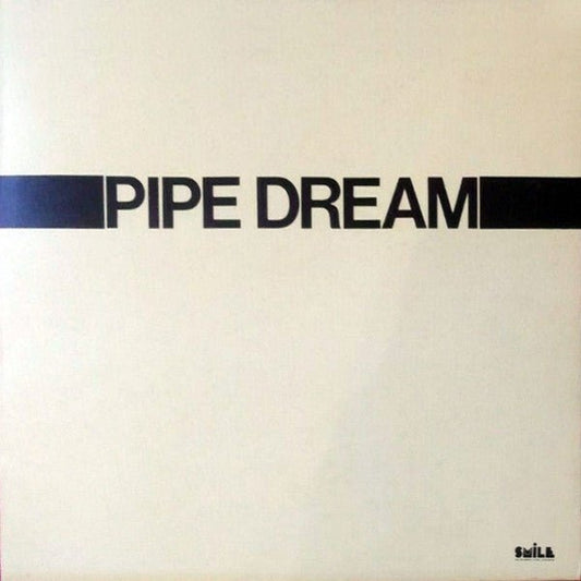 Pipedream (11) - Pipe Dream - laurelcanyonvinyl