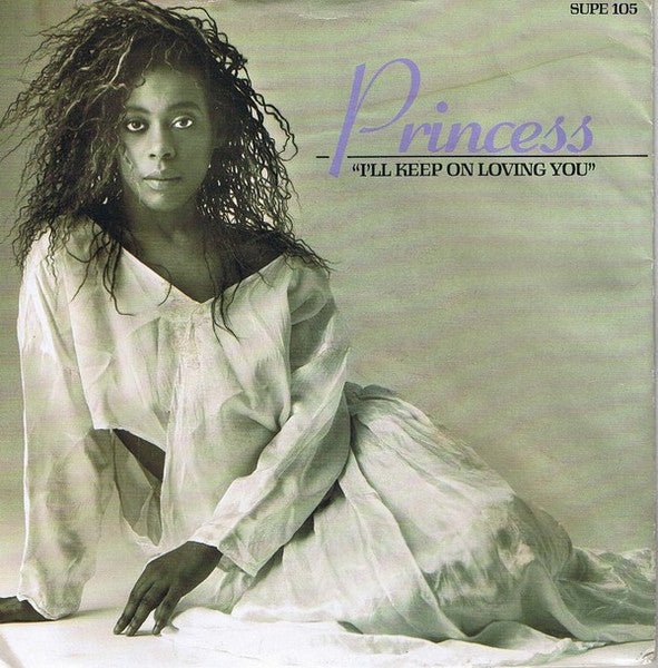 Princess - I'll Keep On Loving You - laurelcanyonvinyl