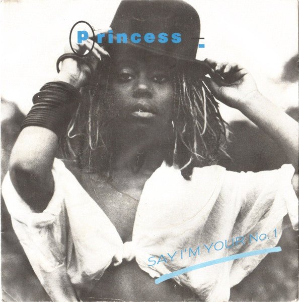 Princess - Say I'm Your No. 1 - laurelcanyonvinyl