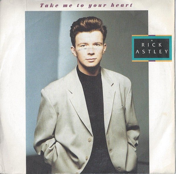Rick Astley - Take Me To Your Heart - laurelcanyonvinyl